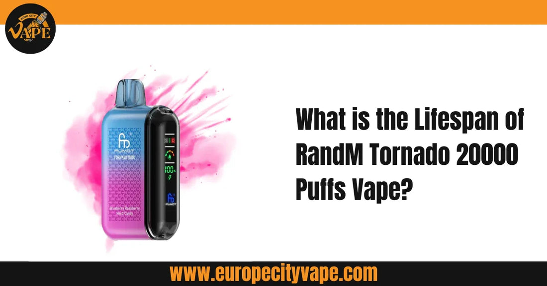 What is the Lifespan of RandM Tornado 20000 Puffs Vape